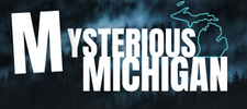Mysterious Michigan